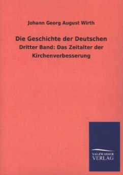 Die Geschichte der Deutschen - Wirth, Johann G. A.