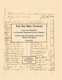 The Tax Man Cometh. Land and Property in Colonial Fauquier County, Virginia