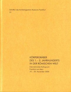 Körpergräber des 1. - 3. Jahrhunderts in der römischen Welt