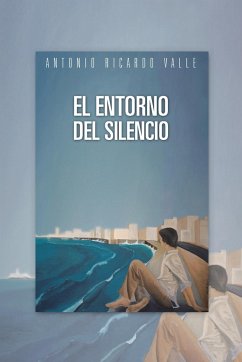El Entorno del Silencio - Valle, Antonio Ricardo