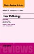 Liver Pathology, an Issue of Surgical... - Bild 1