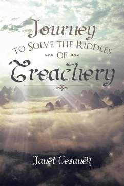 Journey to Solve the Riddles of Treachery - Cesanek, Janet