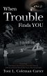 When Trouble Finds You - Bild 1