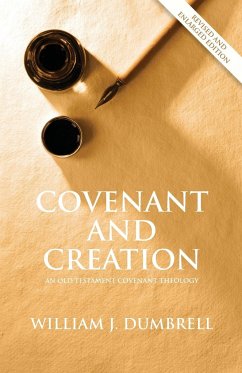 Covenant And Creation (Revised 2013) - Dumbrell, William J