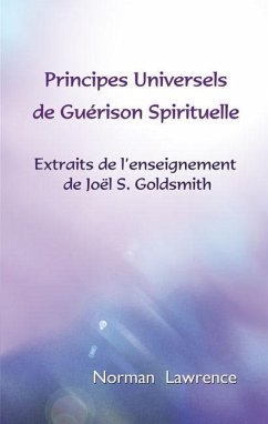 Principes universels de guérison spirituelle - Lawrence, Norman