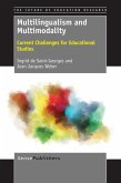 Multilingualism and Multimodality