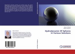 Hydrodynamic Of Spheres In Various Solutions