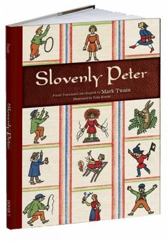 Slovenly Peter - Twain, Mark