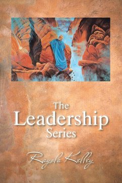 The Leadership Series - Kelley, Rayola