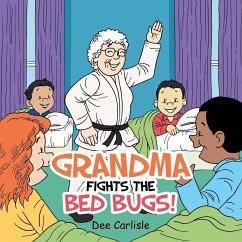 Grandma Fights the Bed Bugs! - Carlisle, Dee