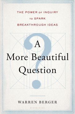 A More Beautiful Question - Berger, Warren