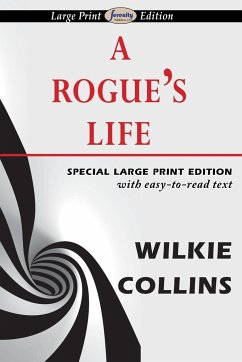 A Rogue's Life - Collins, Wilkie