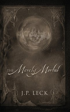 The Merely Mortal - Leck, J. P.