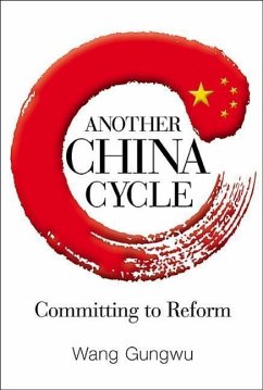 Another China Cycle: Committing to Reform - Wang, Gungwu