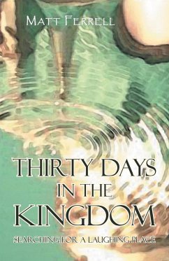 Thirty Days in the Kingdom