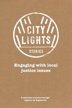 City Lights Stories - A. Collection of Stories by Regenerate