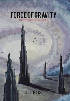 Force of Gravity - Fox, J. J.