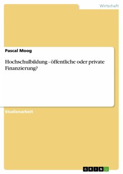 Hochschulbildung - öffentliche oder private Finanzierung? (eBook, ePUB)