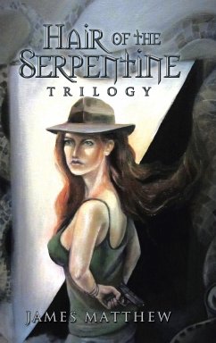 Hair of the Serpentine Trilogy