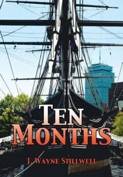 Ten Months - Stillwell, J. Wayne