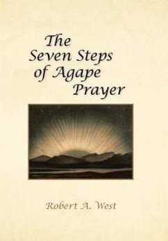 The Seven Steps of Agape Prayer