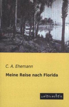 Meine Reise nach Florida - Ehemann, C. A.