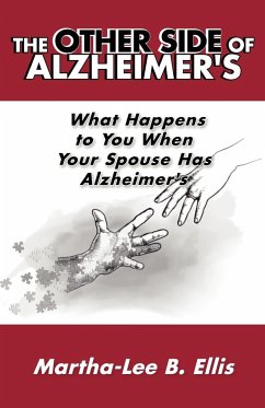 The Other Side of Alzheimer's - Ellis, Martha-Lee B.