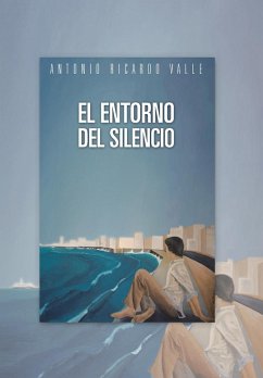 El Entorno del Silencio - Valle, Antonio Ricardo