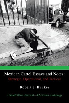 Mexican Cartel Essays and Notes - Bunker, Robert J.