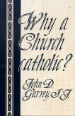 Why a Church Catholic?