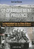 Opération Dragoon: Les Combats de la Riviera - Août-Septembre 1944