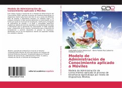 Modelo de Administración de Conocimiento aplicado a Móviles - Suárez Betancourt, Saida Nelly;Ruiz Ledesma, Elena Fabiola;Carreto A., Chadwick