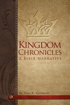 Kingdom Chronicles - Egermeier, Elsie E