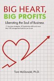 Big Heart, Big Profits