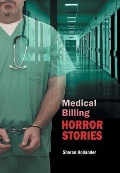 Medical Billing Horror Stories - Hollander, Sharon