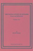The Social Study of Judaism, Vol. II: Essays and Reflections