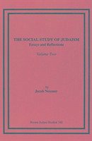 The Social Study of Judaism, Vol. II - Neusner, Jacob