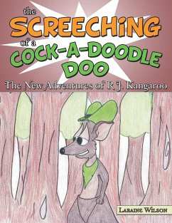 The Screeching of a Cock-A-Doodle-Doo