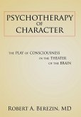 Psychotherapy of Character Psychotherapy of Character