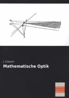 Mathematische Optik - Classen, J.