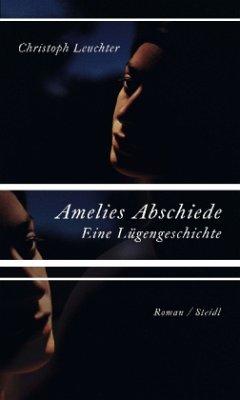 Amelies Abschiede - Leuchter, Christoph