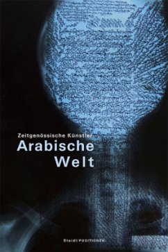 Zeitgenössische Künstler aus der Arabischen Welt - Rifky, Sarah;Winkler, Stefan;Odenthal, Johannes