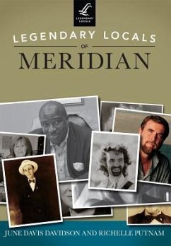Legendary Locals of Meridian, Mississippi - Davidson, June Davis; Putnam, Richelle