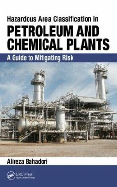 Hazardous Area Classification in Petroleum and Chemical Plants - Bahadori, Alireza