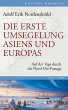 Die erste Umsegelung Asiens und Europas... - Bild 1