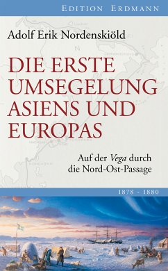 Die erste Umsegelung Asiens und Europas (eBook, ePUB) - Nordenskiöld, Adolf Erik