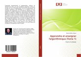 Apprendre et enseigner l'algorithmique (Tome 1)