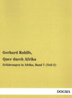 Quer durch Afrika - Rohlfs, Gerhard