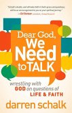Dear God, We Need to Talk