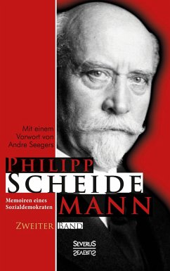 Memoiren eines Sozialdemokraten, Zweiter Band - Scheidemann, Philipp